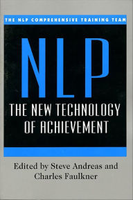 Title: NLP: The New Technology of Achievement, Author: NLP Comprehensive