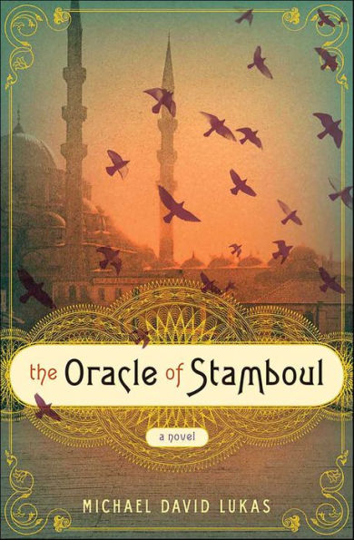 The Oracle of Stamboul: A Novel