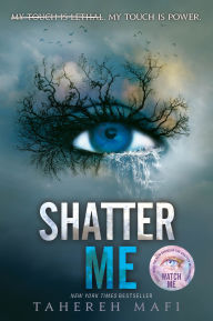 Shatter Me (Shatter Me Series #1)