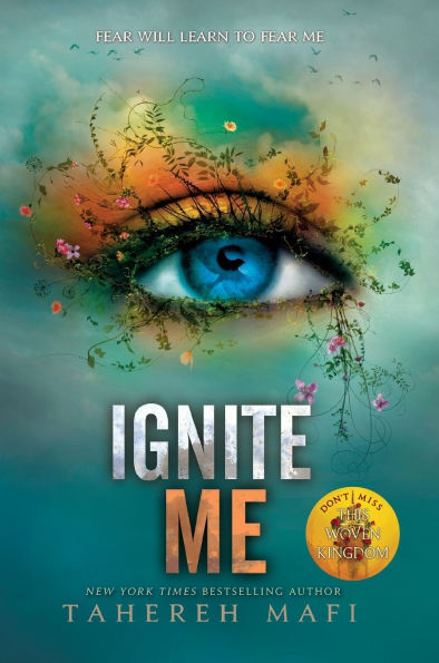 Ignite Me (Shatter Me Series #3)