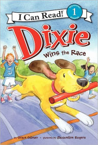 Title: Dixie Wins the Race, Author: Grace Gilman