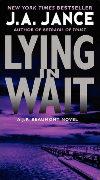Lying in Wait (J. P. Beaumont Series #12)