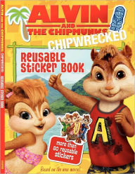 Title: Alvin and the Chipmunks: Chipwrecked: Reusable Sticker Book, Author: Samantha Lewis