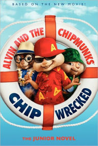 Title: Alvin and the Chipmunks: Chipwrecked: The Junior Novel, Author: Perdita Finn