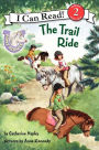The Trail Ride (Pony Scouts: I Can Read Book 2 Series)