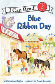 Title: Pony Scouts: Blue Ribbon Day, Author: Catherine Hapka