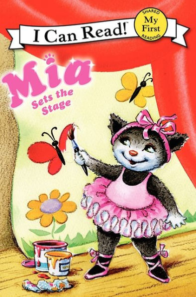 Mia Sets the Stage (My First I Can Read Series)