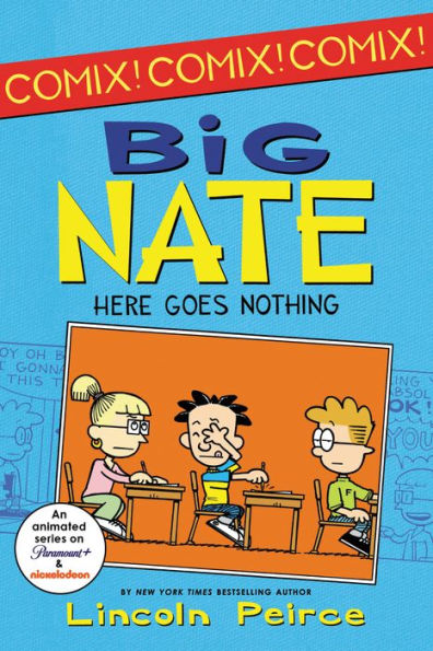 Big Nate: Here Goes Nothing (Big Nate Comix Series #2)