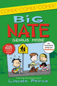 Title: Big Nate: Genius Mode, Author: Lincoln Peirce