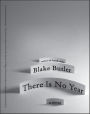 There Is No Year: A Novel