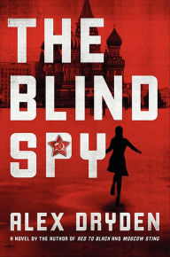 Ebook free download per bambini The Blind Spy by Alex Dryden