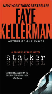 Title: Stalker (Peter Decker and Rina Lazarus Series #12), Author: Faye Kellerman