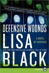 Title: Defensive Wounds (Theresa MacLean Series #4), Author: Lisa Black