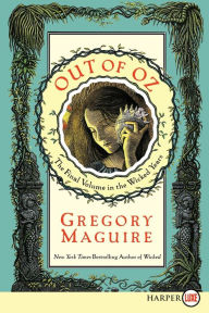 Title: Out of Oz (Wicked Years Series #4), Author: Gregory Maguire