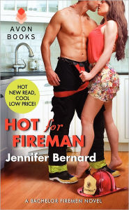 Title: Hot for Fireman (Bachelor Firemen of San Gabriel Series #2), Author: Jennifer Bernard