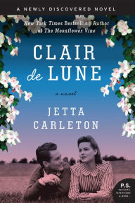 Title: Clair de Lune: A Novel, Author: Jetta Carleton
