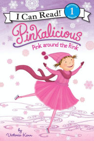 Title: Pinkalicious: Pink around the Rink (I Can Read Book 1 Series), Author: Victoria Kann