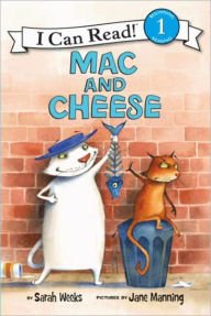 Title: Mac and Cheese (I Can Read Book 1 Series), Author: Sarah Weeks