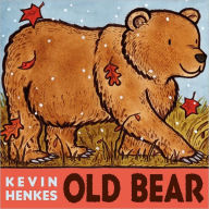 Title: Old Bear, Author: Kevin Henkes