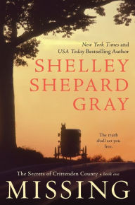 Title: Missing (Secrets of Crittenden County Series #1), Author: Shelley Shepard Gray