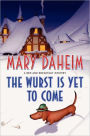 The Wurst Is Yet to Come (Bed-and-Breakfast Series #27)