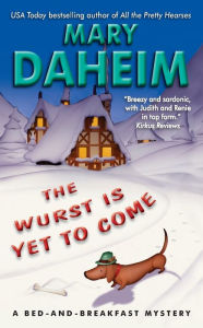 The Wurst Is Yet to Come (Bed-and-Breakfast Series #27)