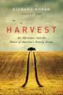 Harvest: An Adventure into the Heart of America's Family Farms