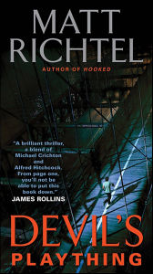 Title: Devil's Plaything, Author: Matt Richtel