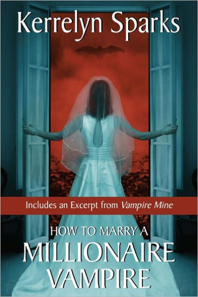 How to Marry a Millionaire Vampire (with Bonus Material) (Love at Stake Series #1)