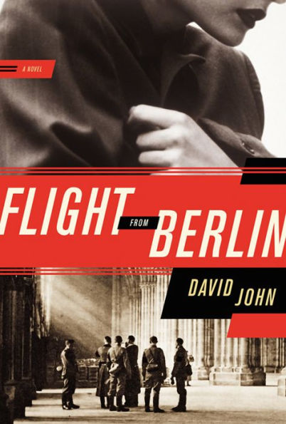 Flight from Berlin: A Novel