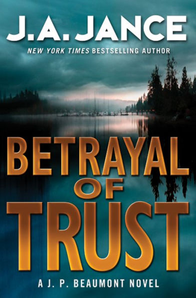 Betrayal of Trust (J. P. Beaumont Series #20)