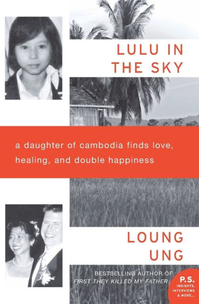 Lulu the Sky: A Daughter of Cambodia Finds Love, Healing, and Double Happiness