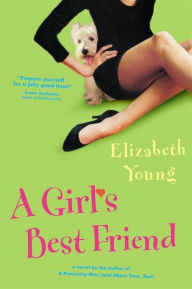 Title: A Girl's Best Friend, Author: Elizabeth Young