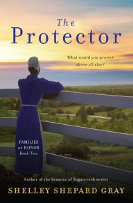 Title: The Protector (Families of Honor Series #2), Author: Shelley Shepard Gray