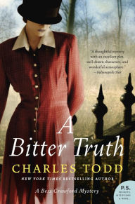 Title: A Bitter Truth (Bess Crawford Series #3), Author: Charles Todd