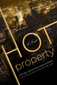Title: Hot Property, Author: Michele Kleier