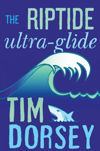 The Riptide Ultra-Glide (Serge Storms Series #16)