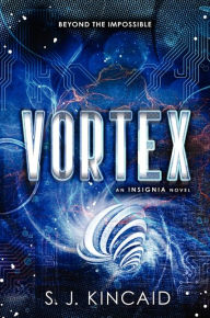 Title: Vortex (Insignia Series #2), Author: S. J. Kincaid