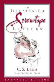Title: The Screwtape Letters (Enhanced Special Illustrated Edition), Author: C. S. Lewis