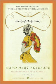 Title: Emily of Deep Valley: A Deep Valley Book, Author: Maud Hart Lovelace