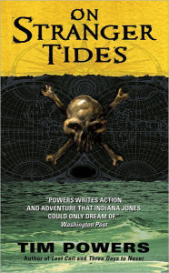 Title: On Stranger Tides, Author: Tim Powers
