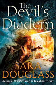 Title: The Devil's Diadem, Author: Sara Douglass