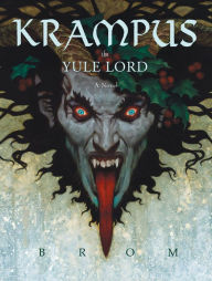 Title: Krampus: The Yule Lord, Author: Brom
