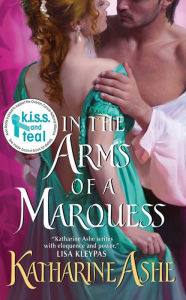 Title: In the Arms of a Marquess, Author: Katharine Ashe