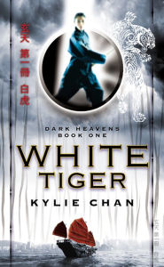 Title: White Tiger: Dark Heavens Book One, Author: Kylie Chan