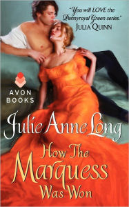 Title: How the Marquess Was Won (Pennyroyal Green Series #6), Author: Julie Anne Long