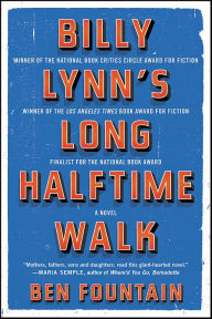 Title: Billy Lynn's Long Halftime Walk, Author: Ben Fountain