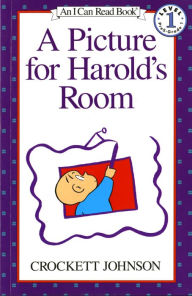 Title: A Picture for Harold's Room, Author: Crockett Johnson