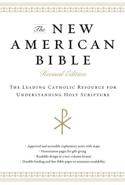 The New American Bible: The Leading Catholic Resource for Understanding Holy Scripture