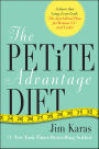 The Petite Advantage Diet: Achieve That Long, Lean Look. The Specialized Plan for Women 5'4